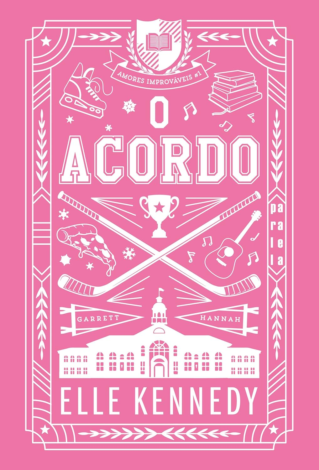 O acordo: Amores improváveis